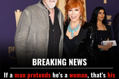 Reba McEntire: If a man pretends he’s a woman, that’s his decision. But if he wants us to pretend he’s a woman, that is our decision!
