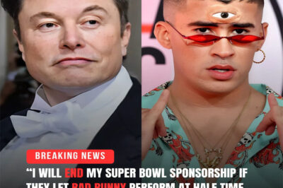 “I WILL END MY SUPER BOWL SPONSORSHIP IF THEY LET BAD BUNNY PERFORM AT HALF TIME — Elon Musk Issues Shocking Ultimatum, NFL’s Response Leaves Millions Stunned!