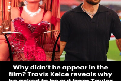 Why didn’t he appear in the film? Travis Kelce reveals why he asked to be cut from Taylor Swift: The Official Release Party of a Showgirl