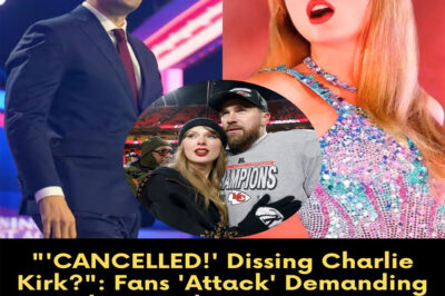 “‘CANCELLED!’ Dissing Charlie Kirk?”: Fans ‘Attack’ Demanding Taylor’s Explanation – Travis Kelce’s Shocking Reaction Leaves Swifties Relieved
