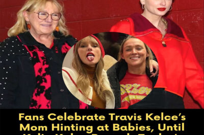 Fans Celebrate Travis Kelce’s Mom Hinting at Babies, Until Kylie Kelce Reveals Taylor’s Emotional Confessions About Motherhood at 35