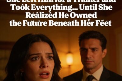 👉“She Left Him for a Trainer and Took Everything… Until She Realized He Owned the Future Beneath Her Feet”**